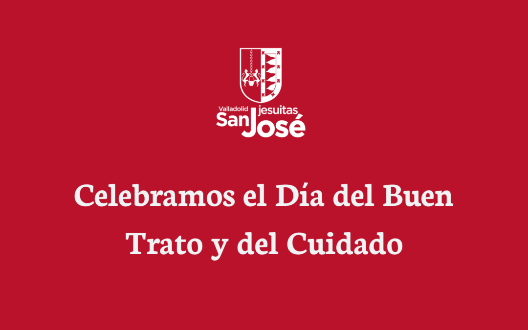 Celebramos el Día del Buen Trato y del Cuidado