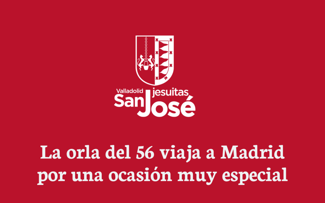 La orla del 56 viaja a Alcalá de Henares por una ocasión muy especial
