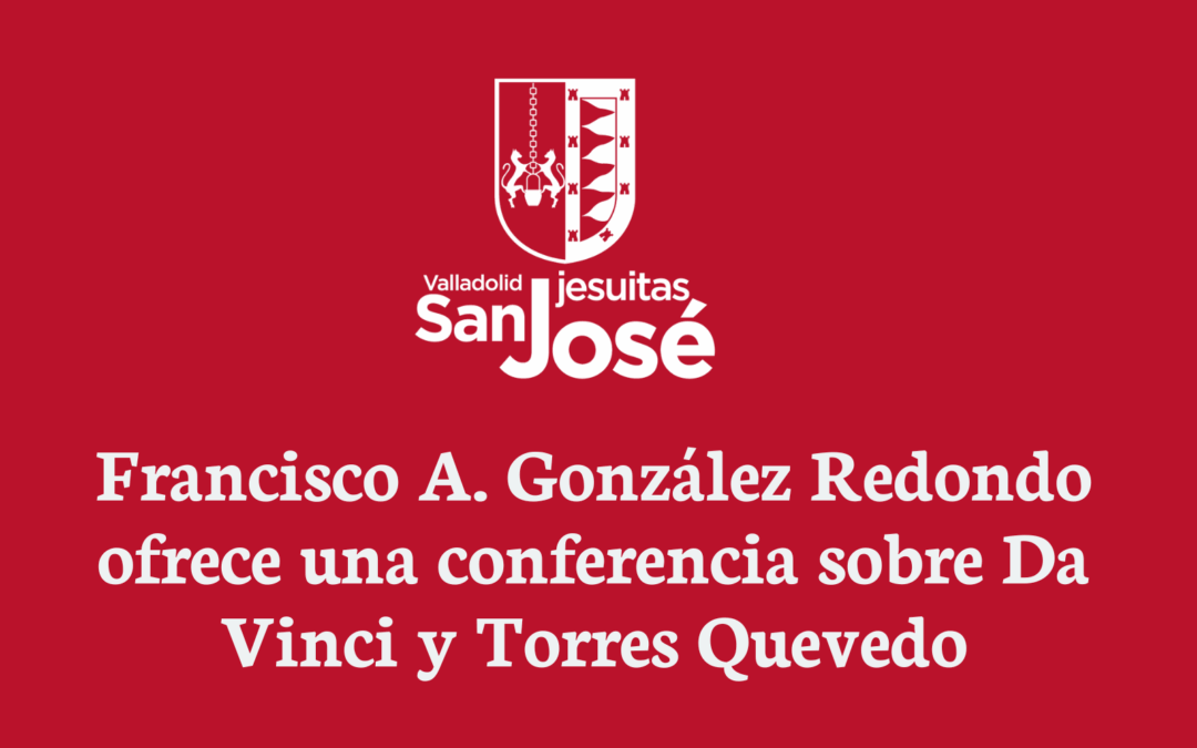 Francisco A. González Redondo ofrece una conferencia sobre Da Vinci y Torres Quevedo