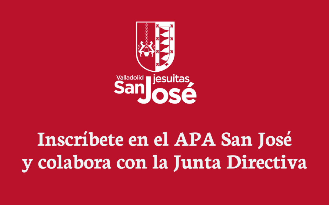 Inscríbete en el APA San José y colabora con la Junta Directiva