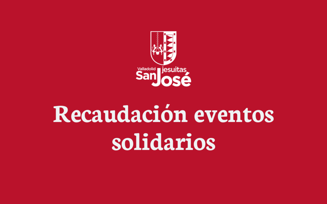 Recaudación eventos solidarios
